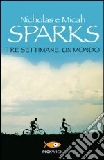 Tre settimane, un mondo libro