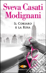 Il corsaro e la rosa libro