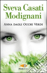 Anna dagli occhi verdi libro