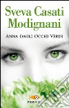 Anna dagli occhi verdi libro