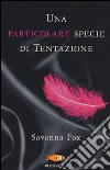 Una particolare specie di tentazione. The Girls Book Club. Vol. 1 libro