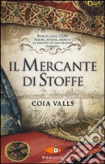 Il mercante di stoffe libro