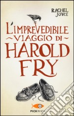 L'imprevedibile viaggio di Harold Fry libro