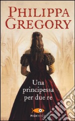 Una principessa per due re libro