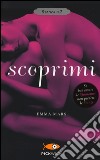 Scoprimi. Stanza n. 2. La trilogia delle stanze libro di Mars Emma