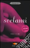 Svelami. Stanza n. 3. La trilogia delle stanze libro di Mars Emma