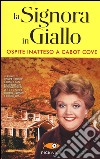 Ospite inatteso a Cabot Cove. La signora in giallo libro