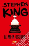 La metà oscura libro di King Stephen