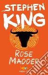 Rose Madder libro di King Stephen