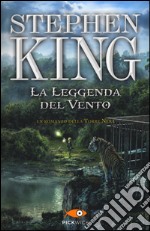 La leggenda del vento. La torre nera libro