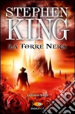 La torre nera. La torre nera. Vol. 7 libro