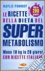 Le ricette della dieta del supermetabolismo libro