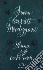 Anna dagli occhi verdi libro