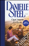 Ogni istante di felicità libro