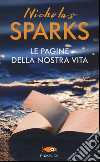 Le pagine della nostra vita libro