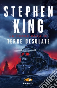 Terre desolate. La torre nera. Vol. 3