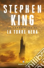 La torre nera. La torre nera. Vol. 7 libro