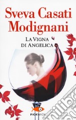 La vigna di Angelica libro