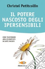 Il potere nascosto degli ipersensibili libro