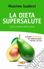 La dieta supersalute