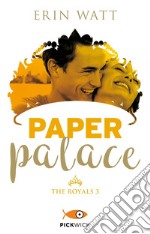 Paper Palace. The Royals. Vol. 3 libro