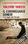 Il commissario Soneri e la legge del Corano libro