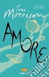 Amore libro di Morrison Toni