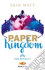 Paper Kingdom. The Royals. Vol. 5 libro