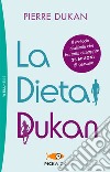 La dieta Dukan libro di Dukan Pierre