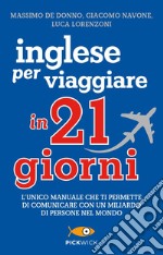 Inglese per viaggiare in 21 giorni