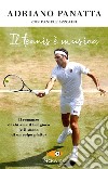 Il tennis è musica libro