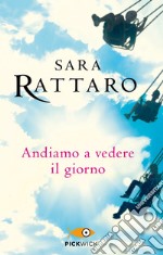 Andiamo a vedere il giorno libro