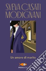 Un amore di marito libro