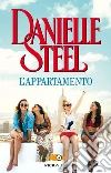 L'appartamento libro di Steel Danielle