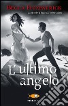 L'ultimo angelo libro di Fitzpatrick Becca