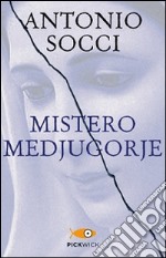 Mistero Medjugorje libro