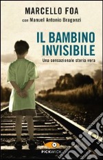 Il bambino invisibile libro