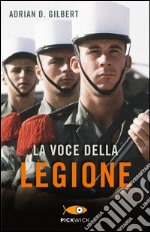 La voce della legione libro