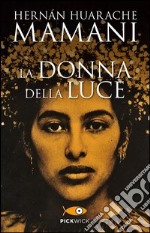 La donna della luce libro