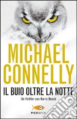 Il buio oltre la notte libro