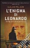 L'enigma di Leonardo libro di Paglieri Claudio