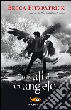 Sulle ali di un angelo libro di Fitzpatrick Becca