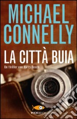 La città buia. Ediz. illustrata libro