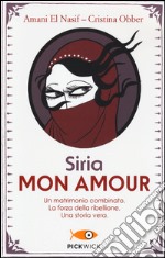 Siria mon amour libro