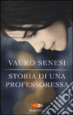 Storia di una professoressa libro