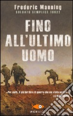 Fino all'ultimo uomo libro