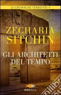 Gli architetti del tempo. Le cronache terrestri. Vol. 5 libro