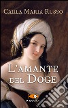 L'amante del doge libro