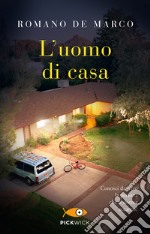 L'uomo di casa libro