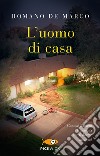 L'uomo di casa libro